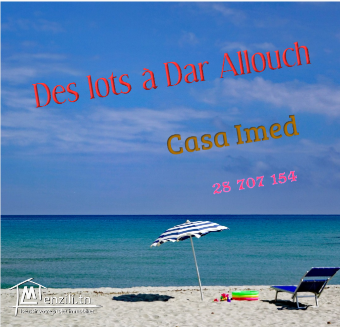 des lots de terrain à Dar Allouch