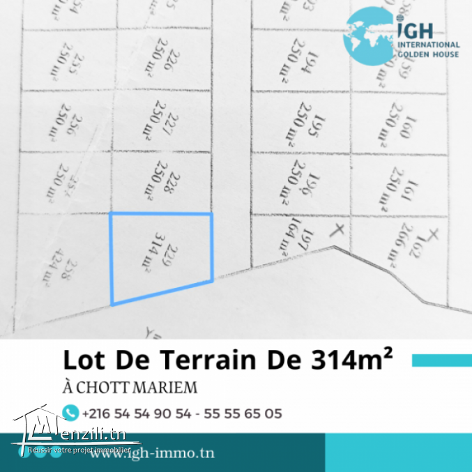À Vendre Lot de Terrain de 314m² à Chott Mariem