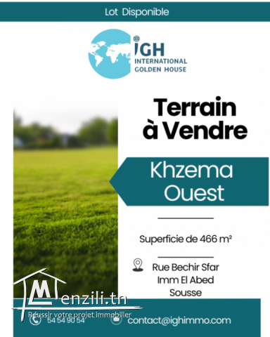 Terrain de 466m² à Vendre – Khzema Ouest